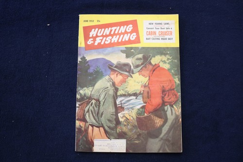 1952 june hunting fishing - 1952, &